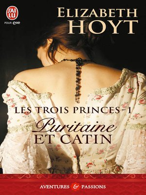 cover image of Les trois princes (Tome 1)--Puritaine et catin